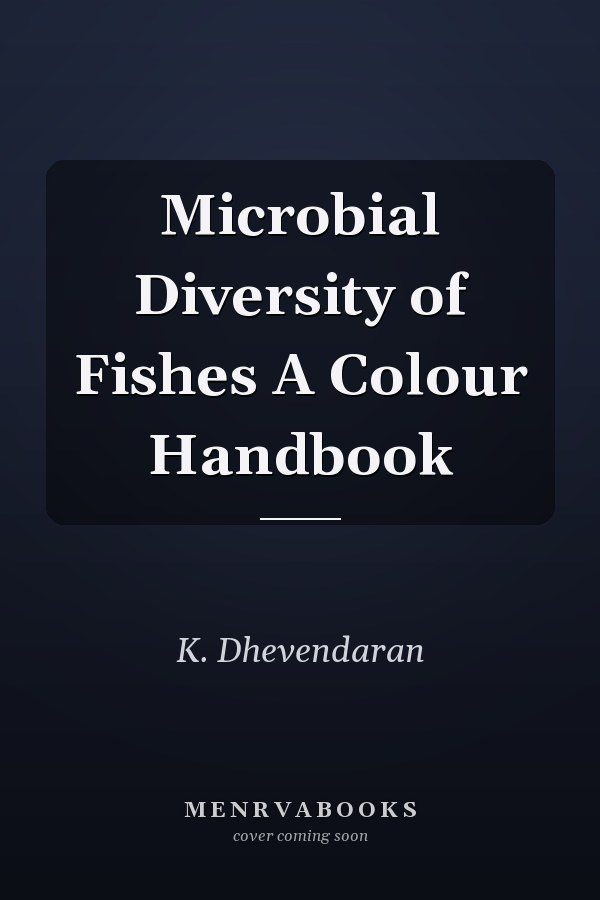 Microbial Diversity of Fishes A Colour Handbook