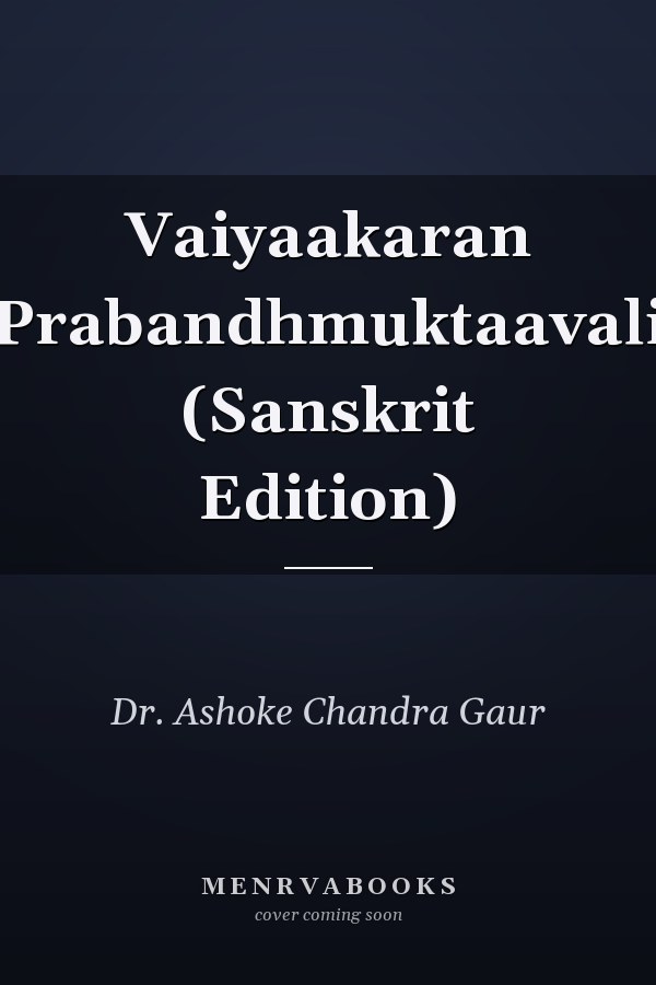Vaiyaakaran Prabandhmuktaavali (Sanskrit Edition)