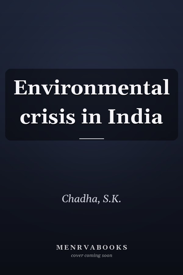 Environmental crisis in India