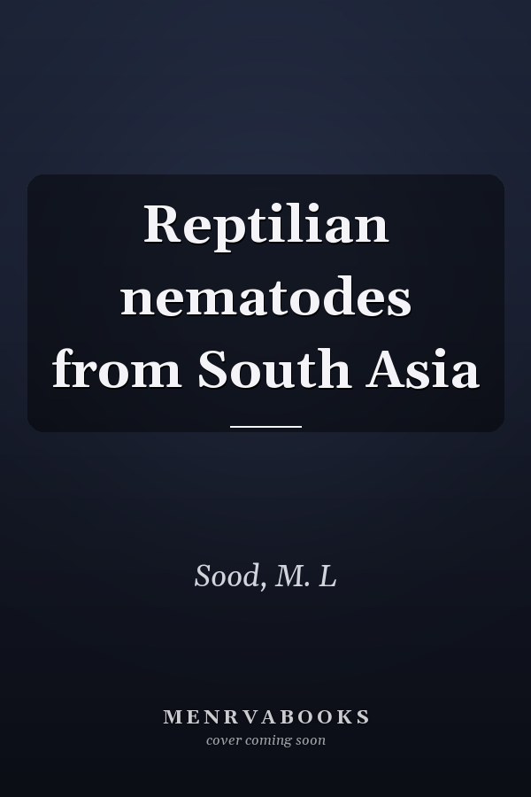 Reptilian nematodes from South Asia
