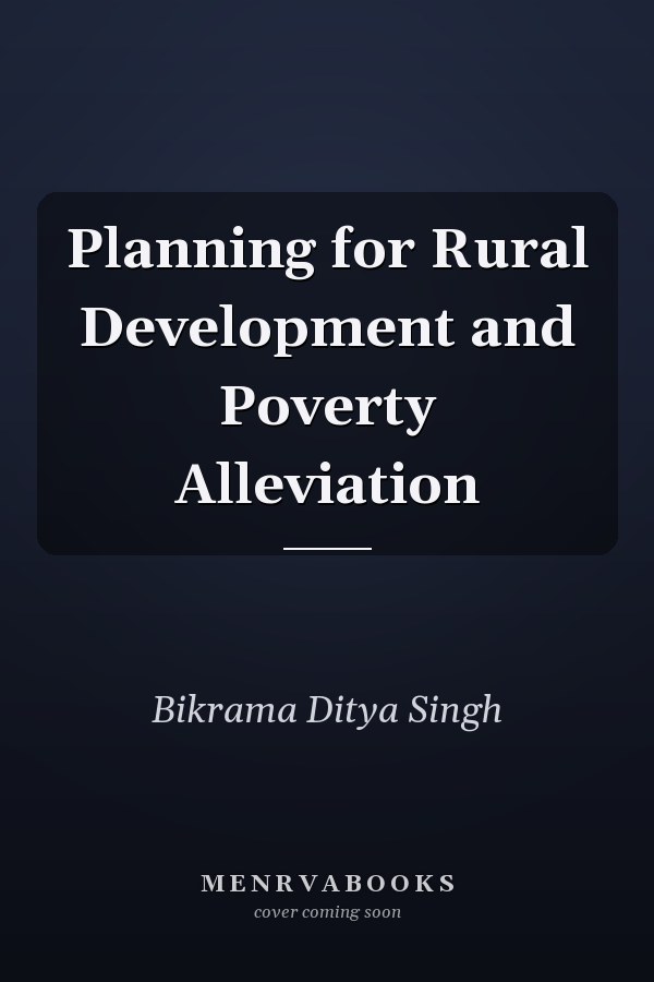 Planning for Rural Development and Poverty Alleviation