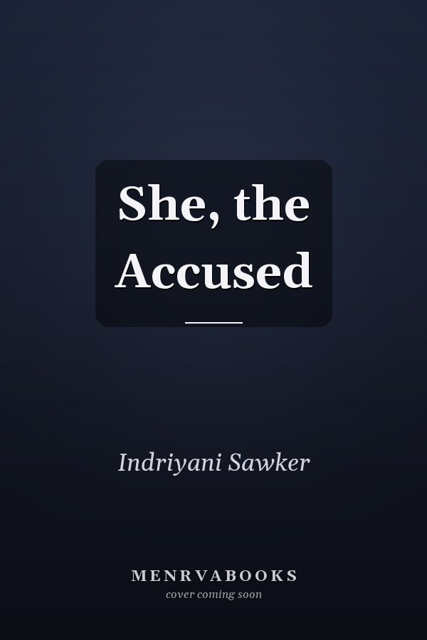 She, the Accused