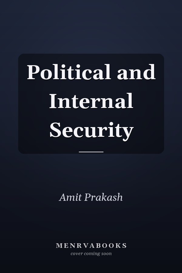 Political and Internal Security