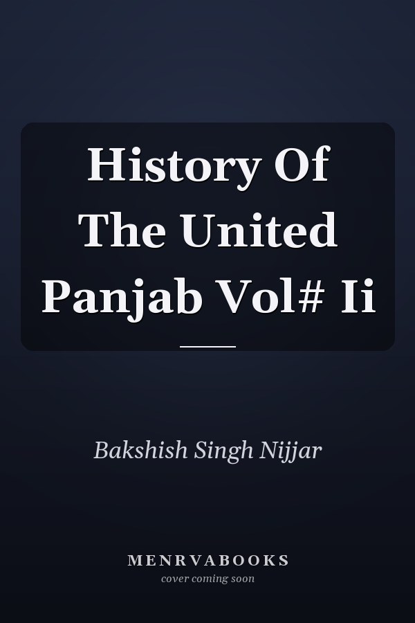 History Of The United Panjab Vol# Ii