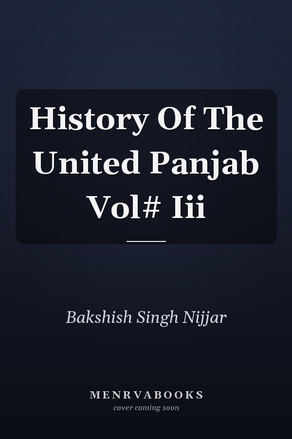 History Of The United Panjab Vol# Iii
