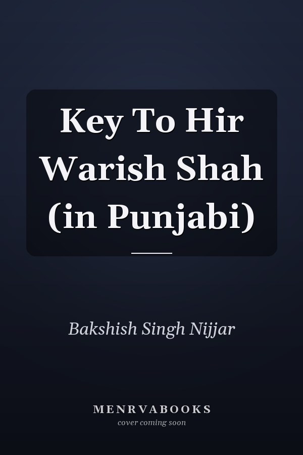Key To Hir Warish Shah (in Punjabi)