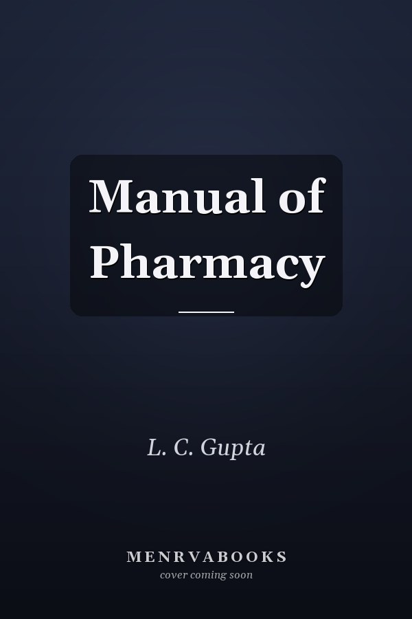 Manual of Pharmacy