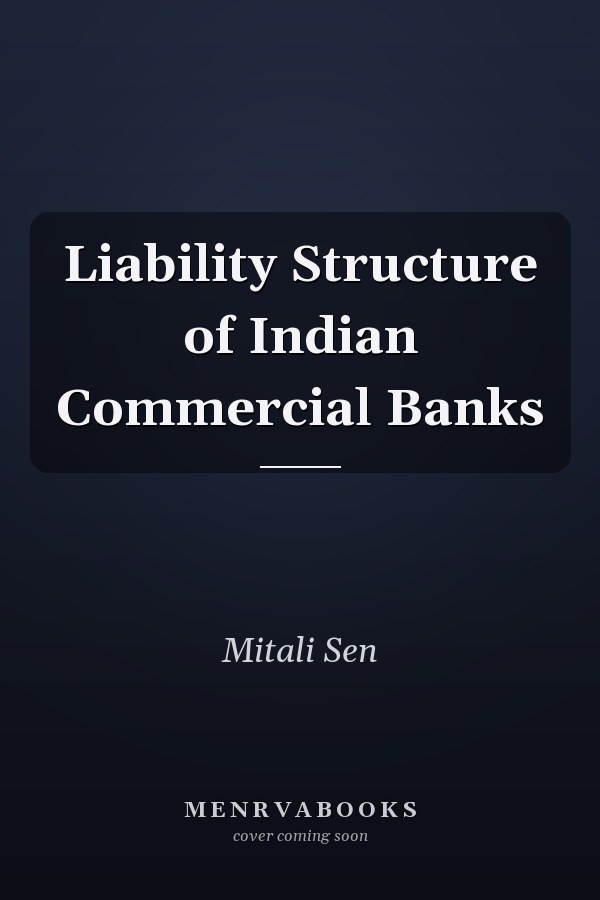 Liability Structure of Indian Commercial Banks