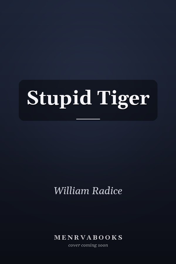 Stupid Tiger