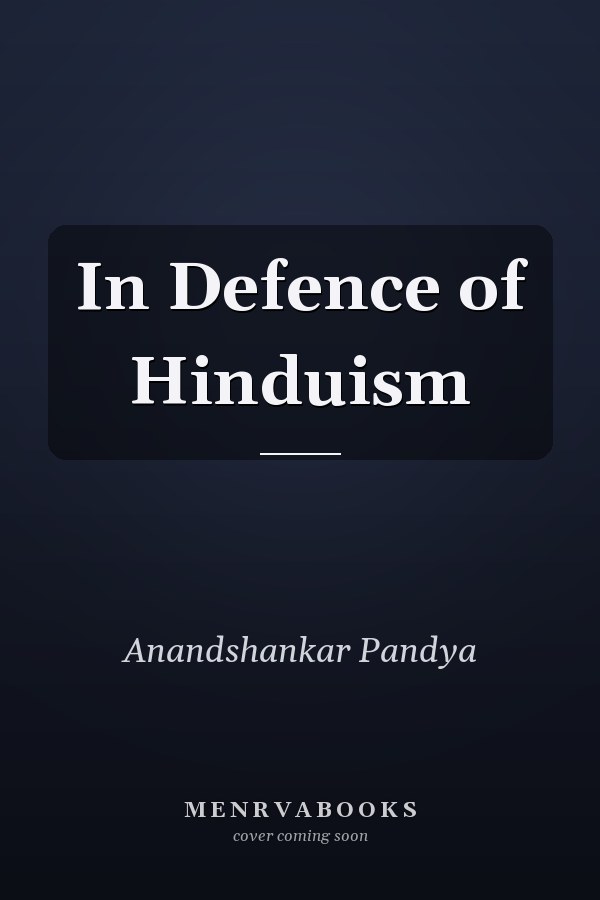In Defence of Hinduism