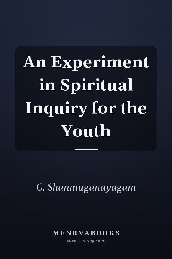 An Experiment in Spiritual Inquiry for the Youth