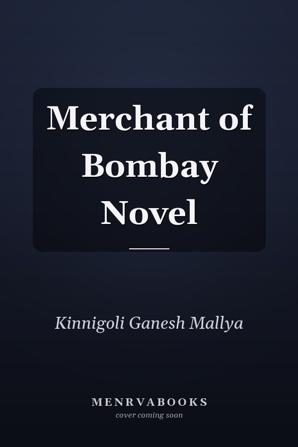 Merchant of Bombay Novel