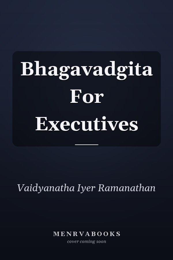 Bhagavadgita For Executives