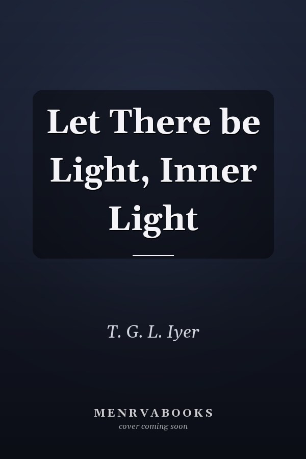 Let There be Light, Inner Light