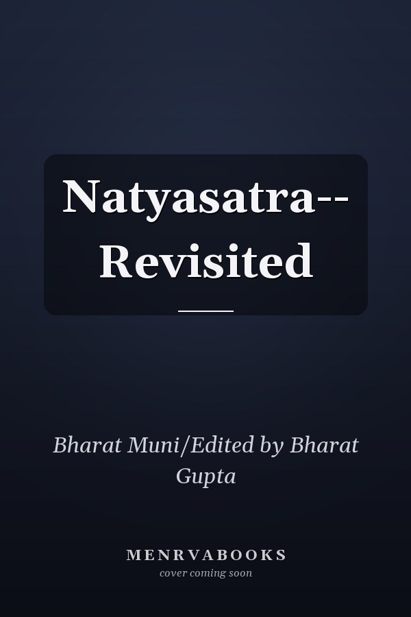 Natyasatra-- Revisited