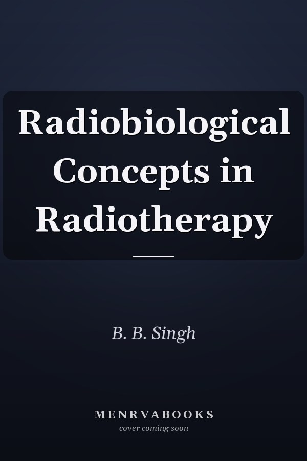 Radiobiological Concepts in Radiotherapy