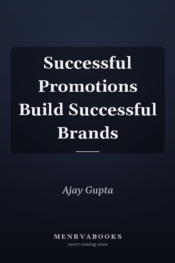 Successful Promotions Build Successful Brands
