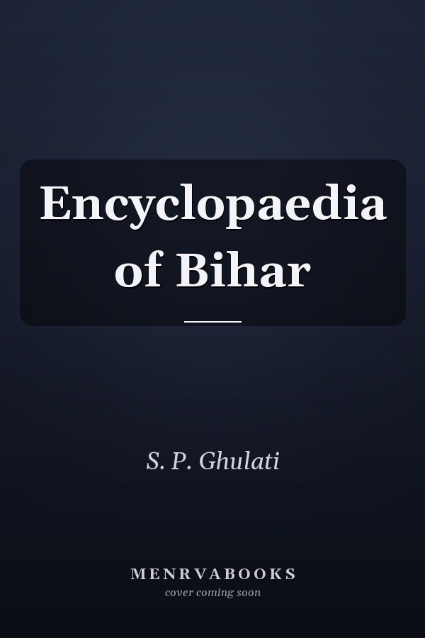 Encyclopaedia of Bihar