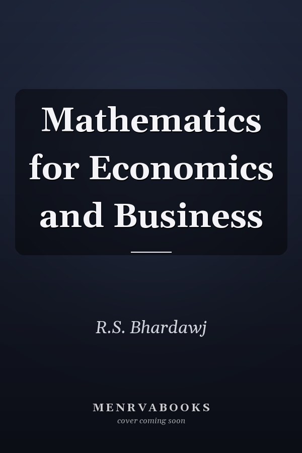 Mathematics for Economics and Business