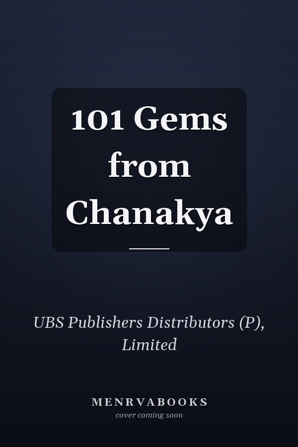 101 Gems from Chanakya