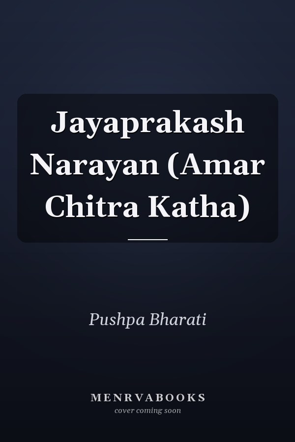 Jayaprakash Narayan (Amar Chitra Katha)