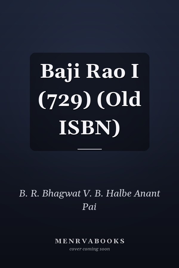 Baji Rao I (729) (Old ISBN)