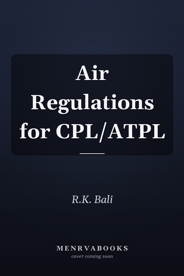 Air Regulations for CPL/ATPL