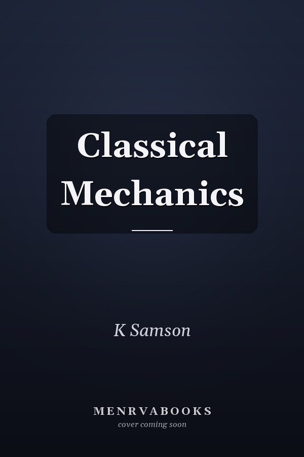 Classical Mechanics