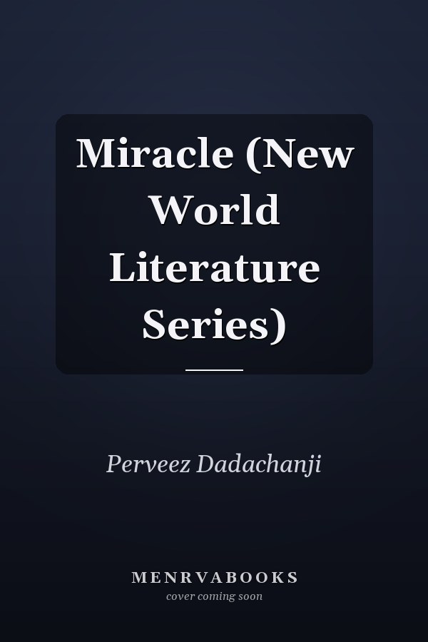 Miracle (New World Literature Series)