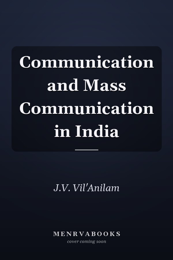 Communication and Mass Communication in India