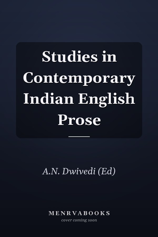Studies in Contemporary Indian English Prose