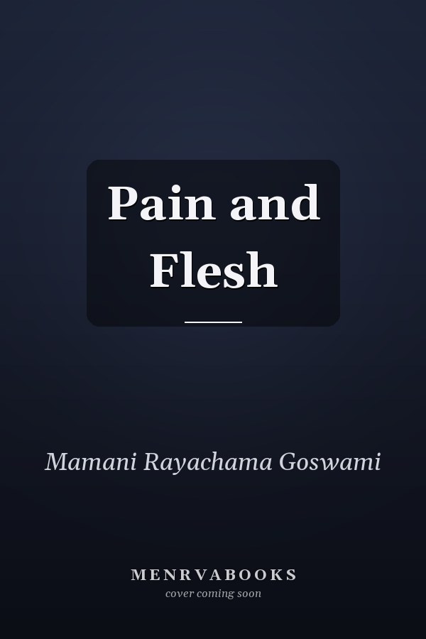 Pain and Flesh