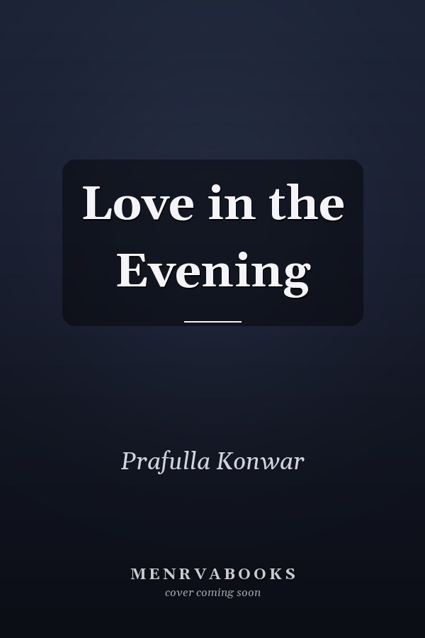 Love in the Evening
