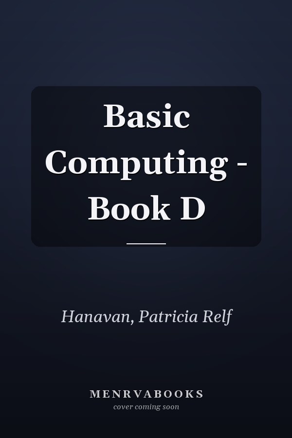 Basic Computing - Book D