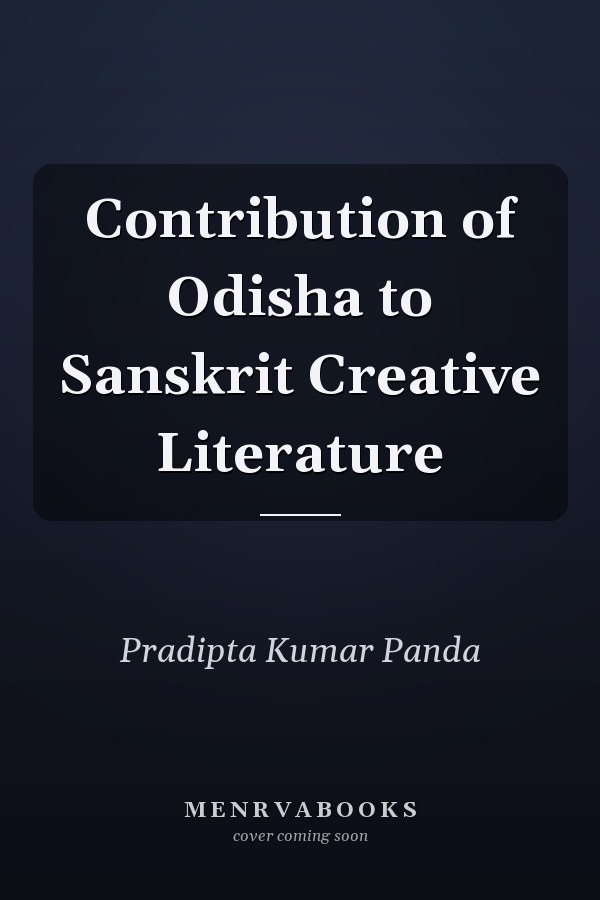 Contribution of Odisha to Sanskrit Creative Literature