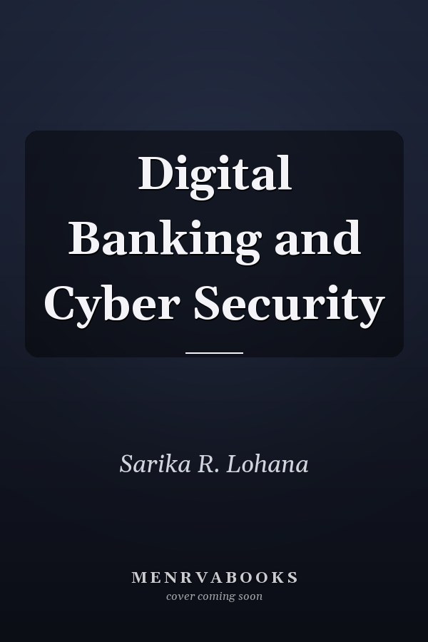 Digital Banking and Cyber Security