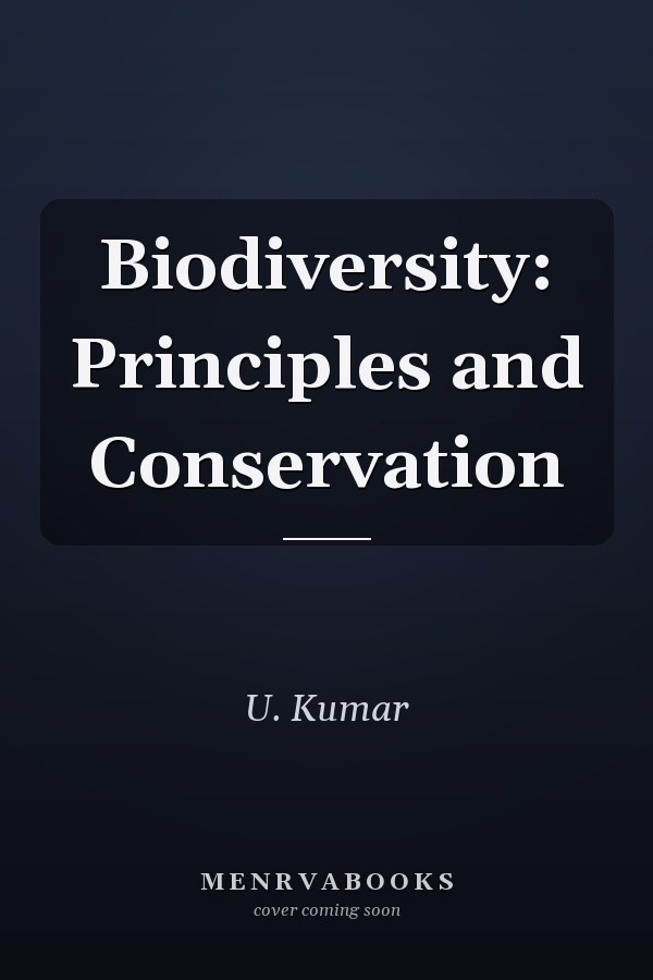 Biodiversity: Principles and Conservation
