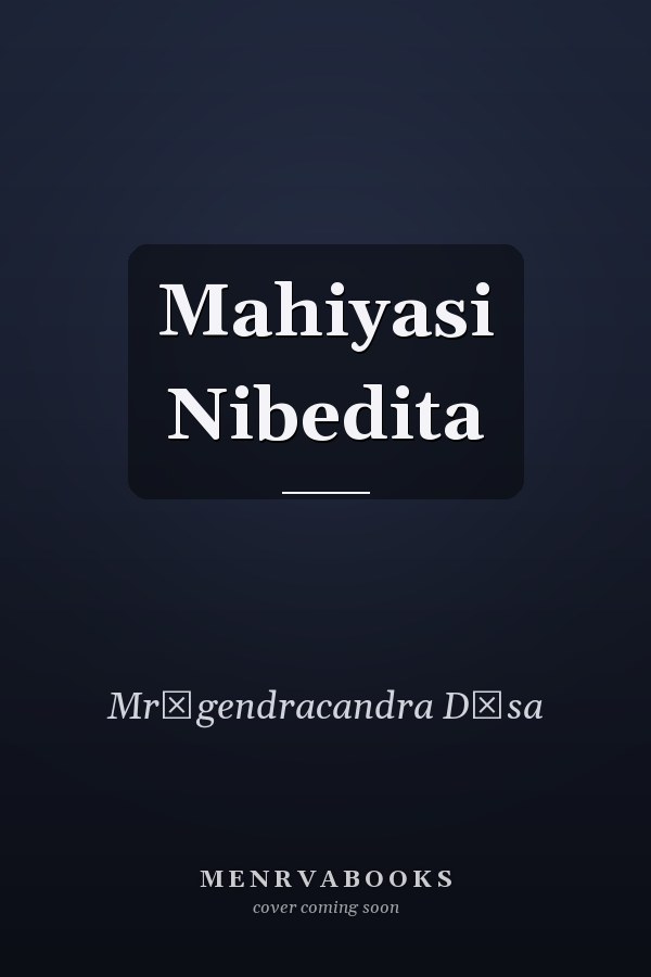 Mahiyasi Nibedita