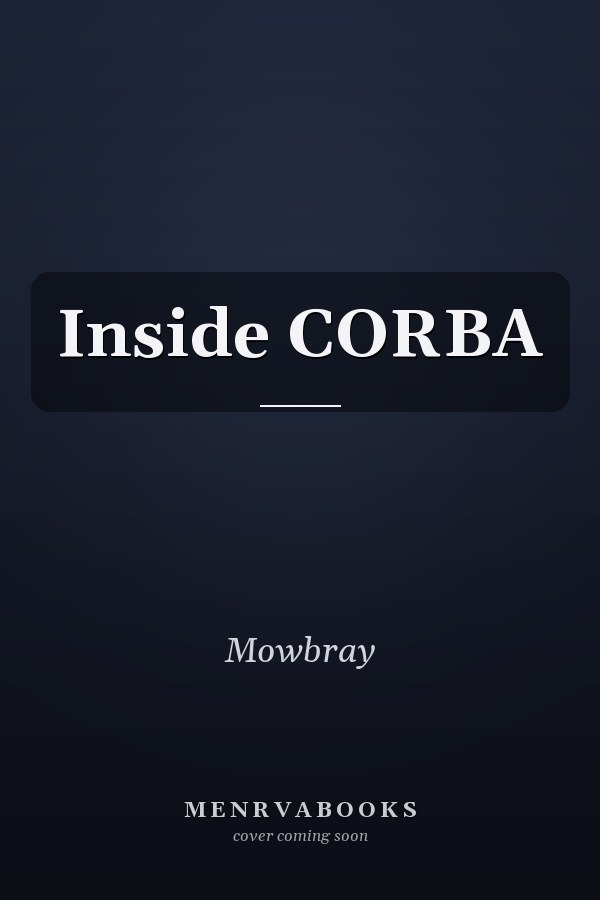 Inside CORBA