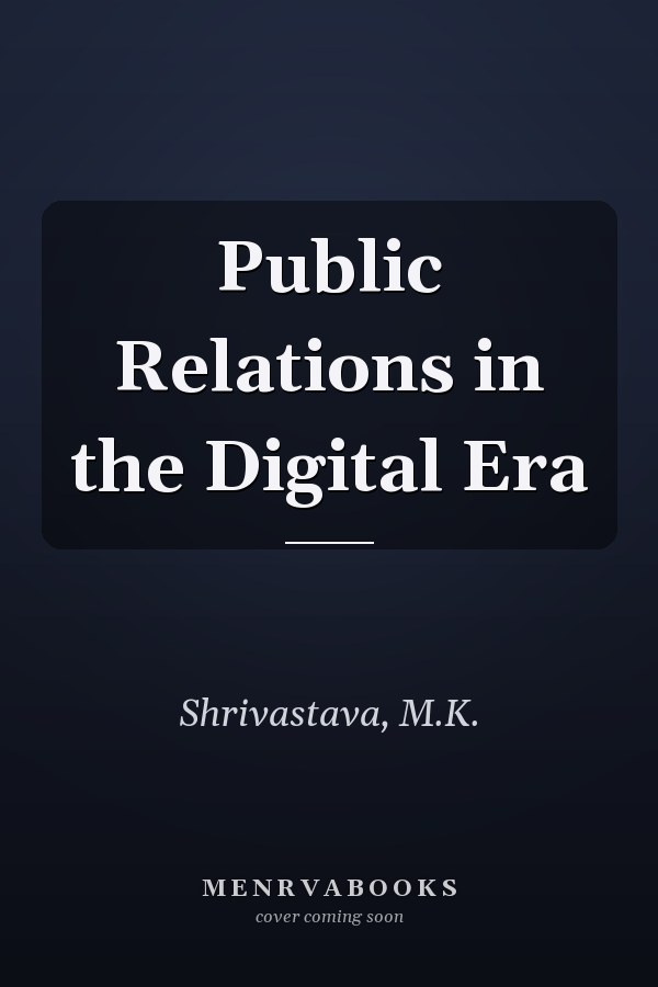 Public Relations in the Digital Era