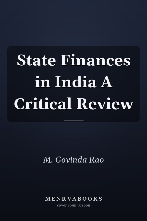 State Finances in India A Critical Review