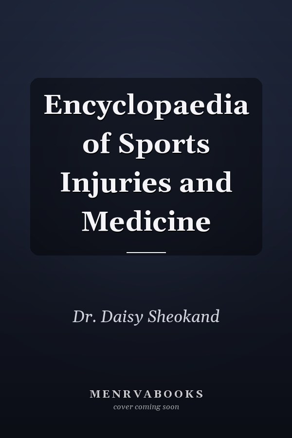 Encyclopaedia of Sports Injuries and Medicine