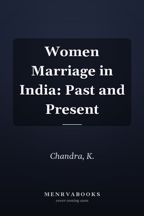 Women Marriage in India: Past and Present