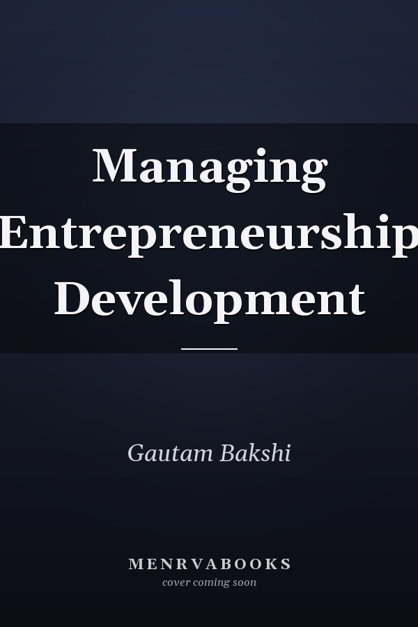 Managing Entrepreneurship Development