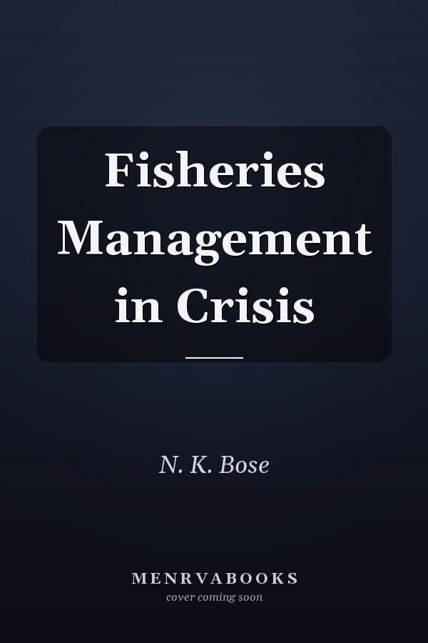 Fisheries Management in Crisis