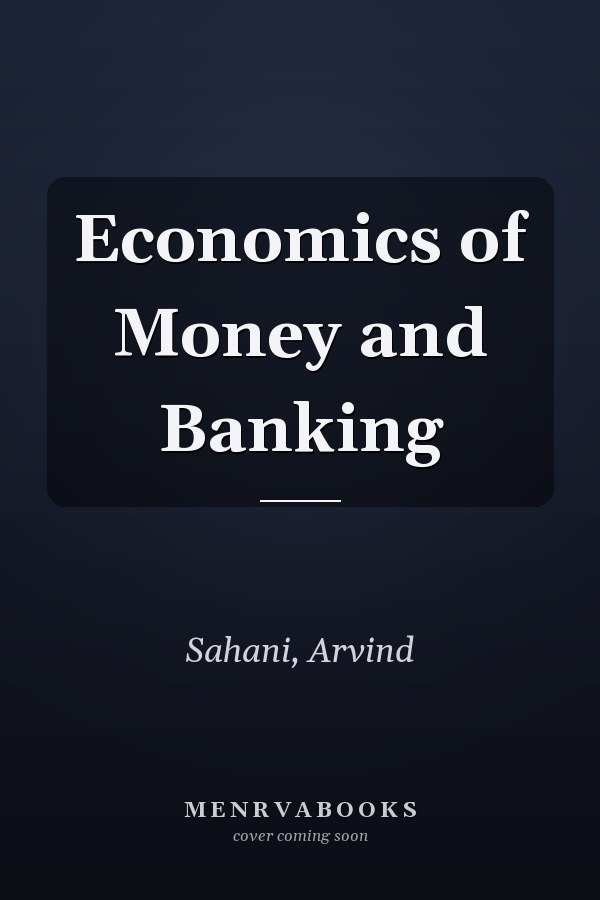 Economics of Money and Banking