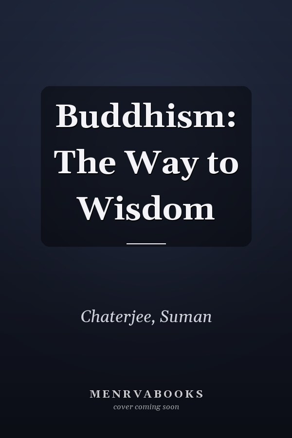 Buddhism: The Way to Wisdom