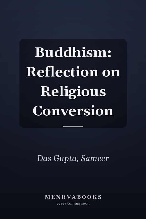Buddhism: Reflection on Religious Conversion