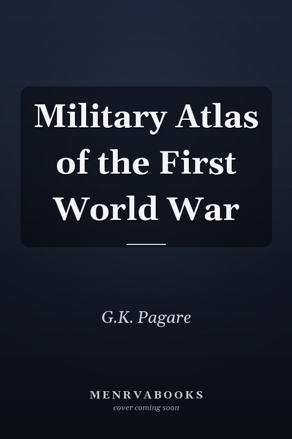 Military Atlas of the First World War