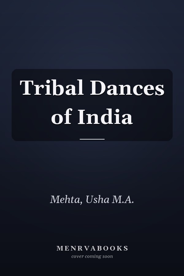 Tribal Dances of India